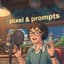 pixel_and_prompt_